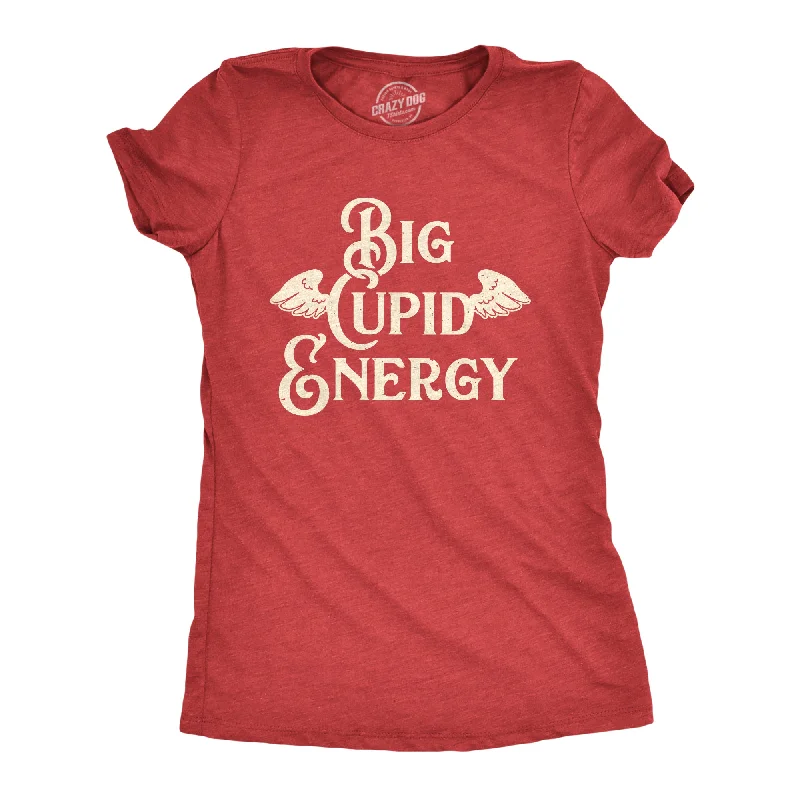 Big Cupid Energy Women's T Shirt