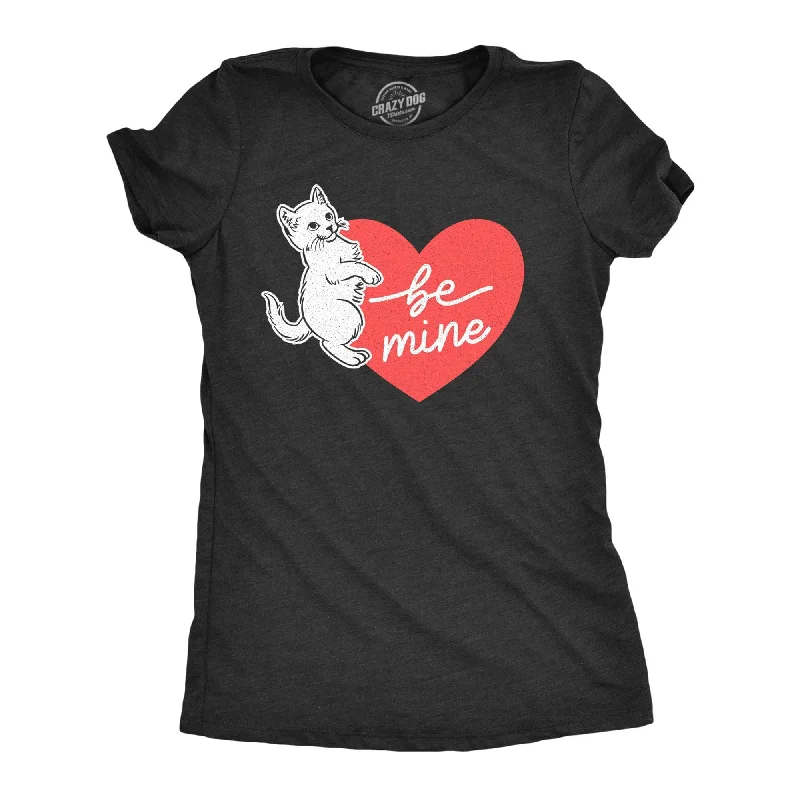 Be Mine Cat Women's T Shirt