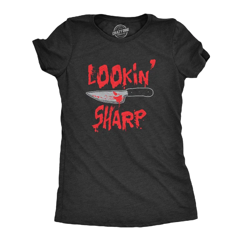 Lookin Sharp Women's T Shirt